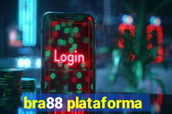 bra88 plataforma