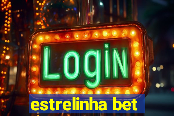 estrelinha bet