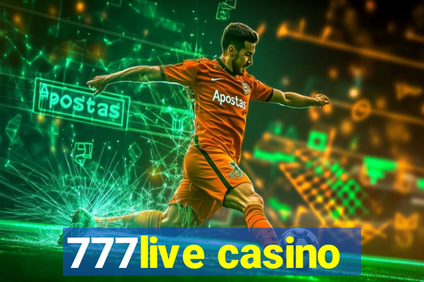 777live casino