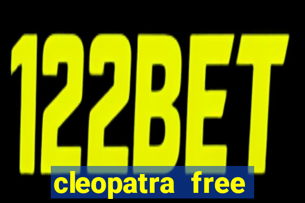 cleopatra free online slot games