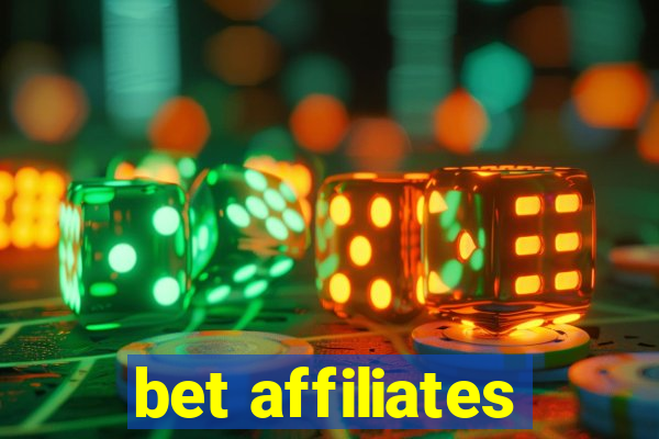 bet affiliates