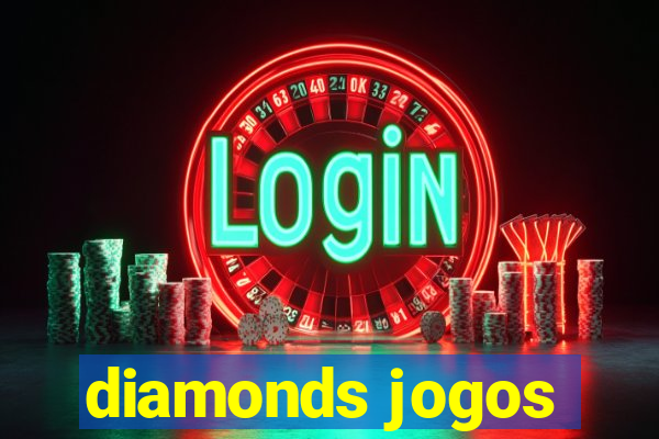 diamonds jogos