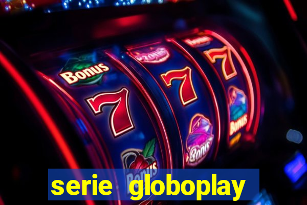 serie globoplay jogo do bicho