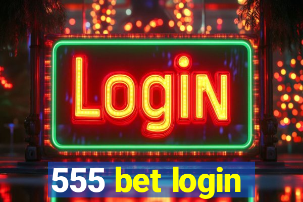 555 bet login