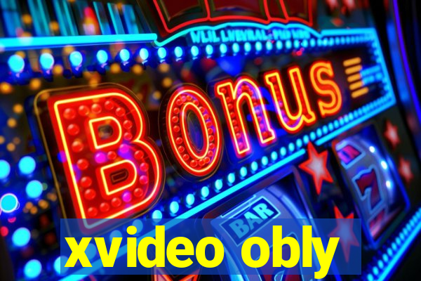 xvideo obly