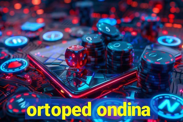 ortoped ondina