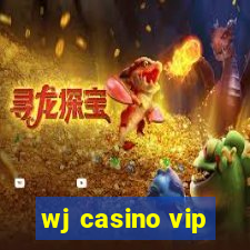 wj casino vip