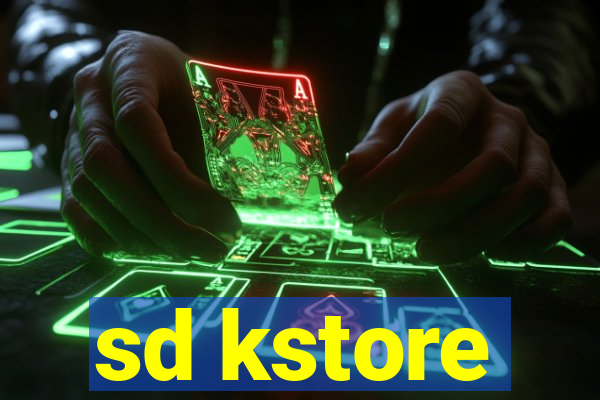 sd kstore