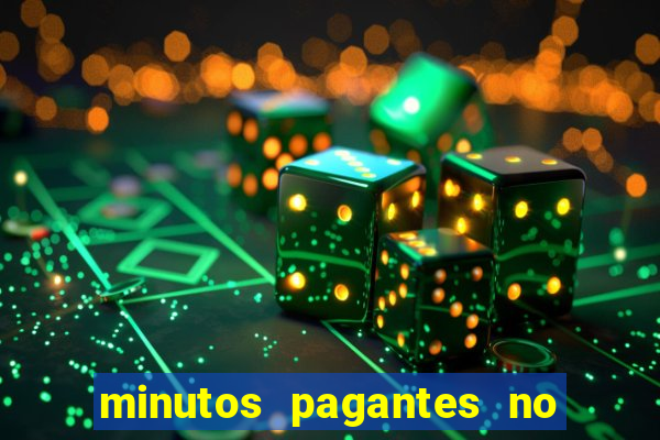 minutos pagantes no fortune tiger