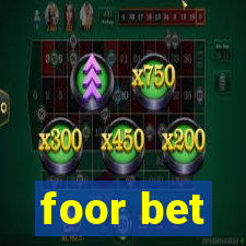 foor bet