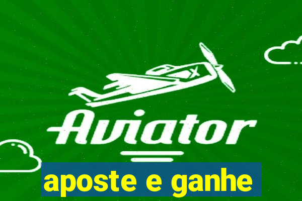 aposte e ganhe