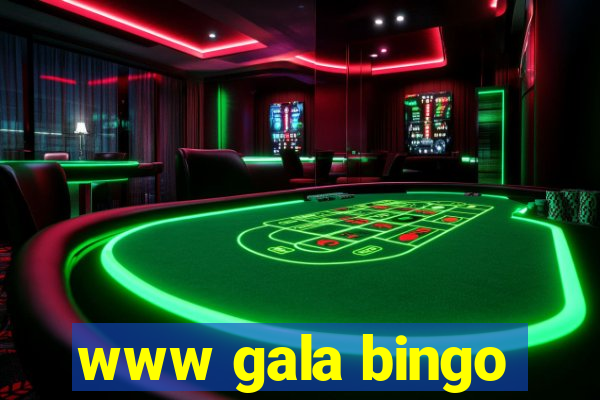 www gala bingo