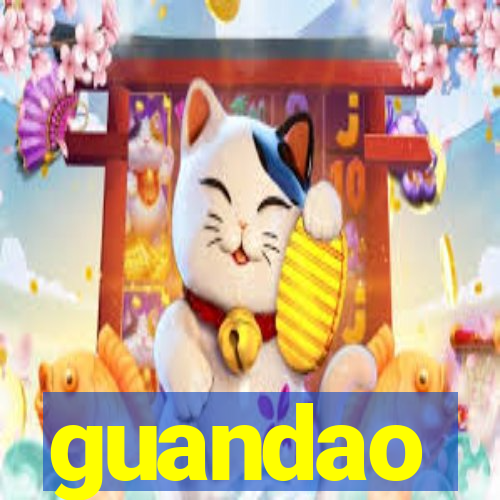 guandao