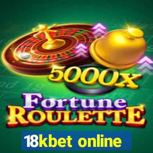 18kbet online