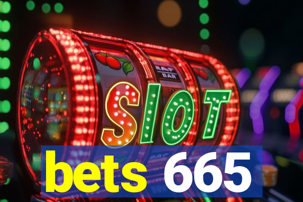 bets 665