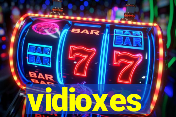 vidioxes