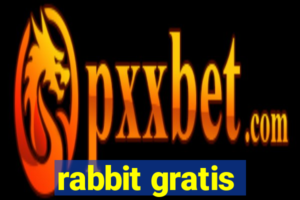 rabbit gratis