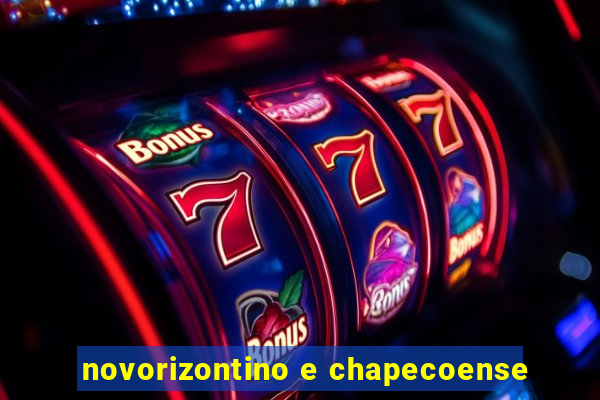 novorizontino e chapecoense