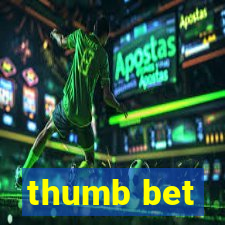 thumb bet