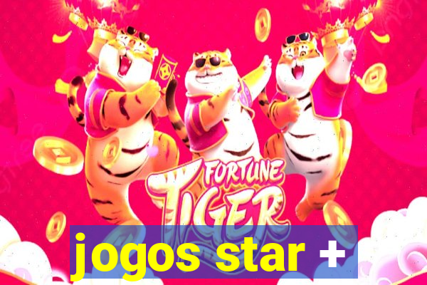 jogos star +