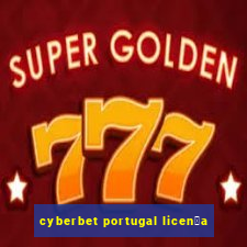 cyberbet portugal licen莽a