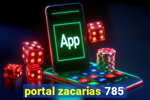 portal zacarias 785