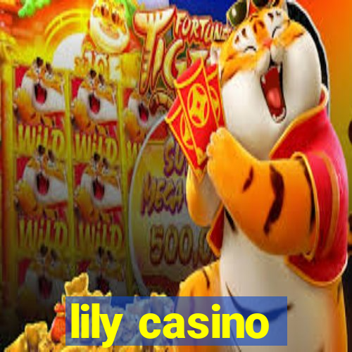 lily casino