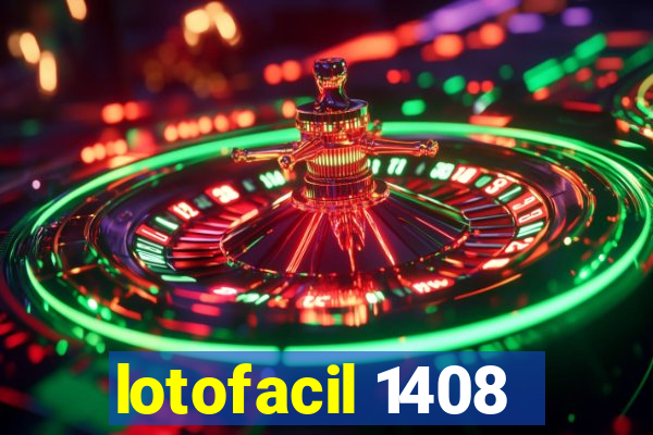 lotofacil 1408