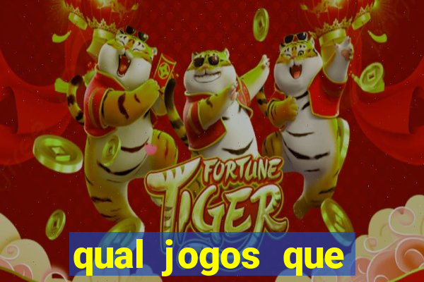 qual jogos que ganha dinheiro de verdade