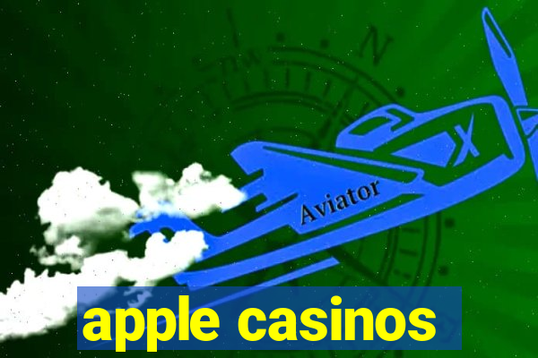 apple casinos