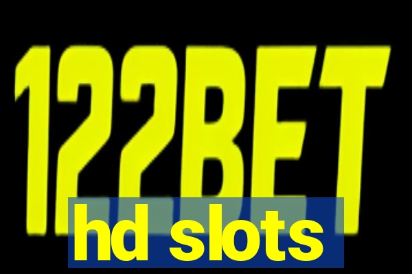 hd slots