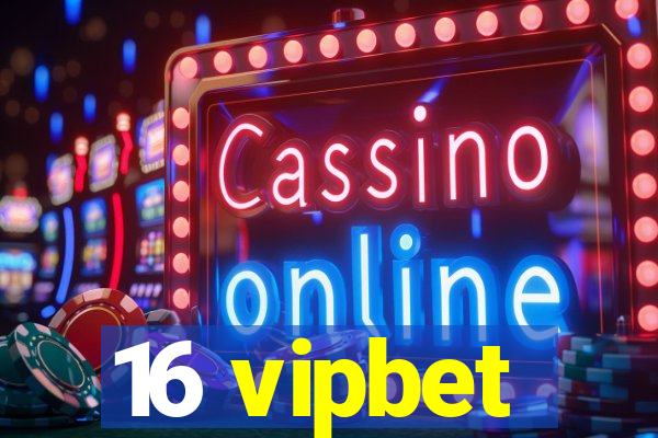 16 vipbet