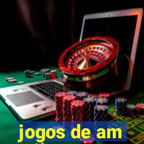 jogos de am