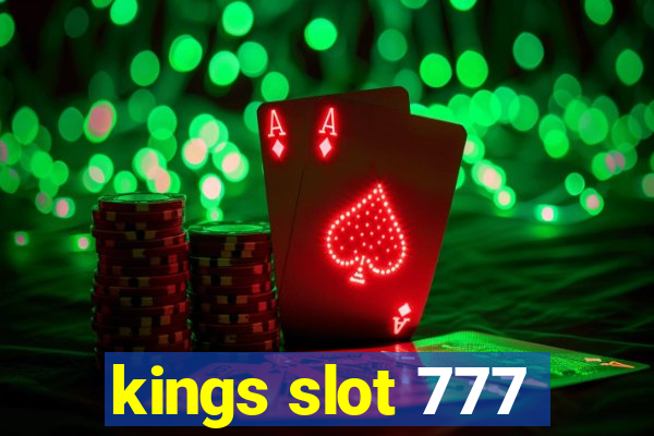 kings slot 777