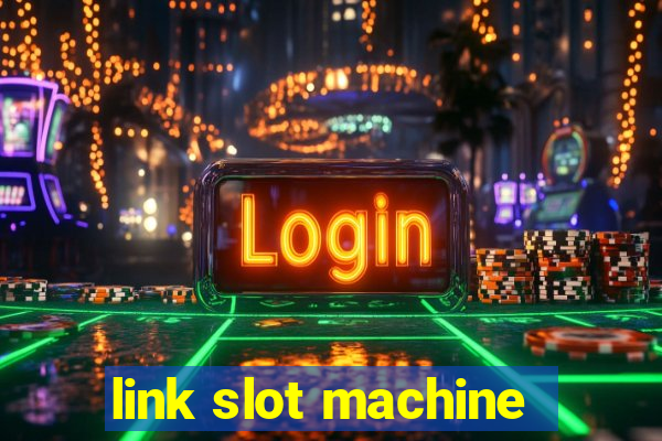 link slot machine