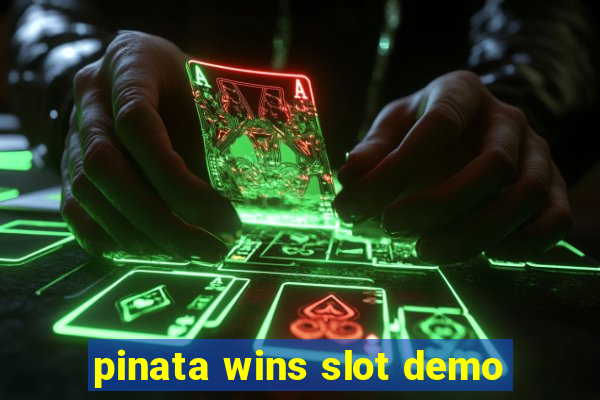 pinata wins slot demo