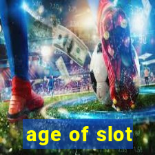 age of slot