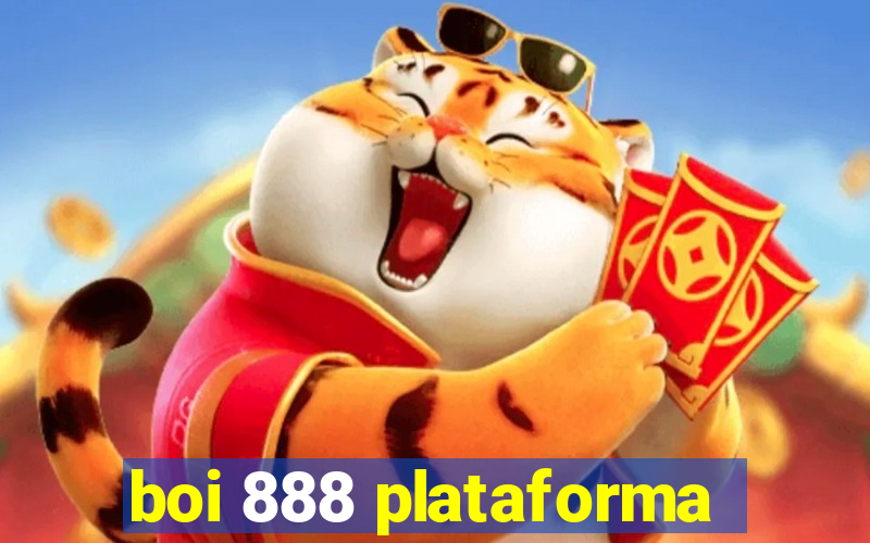 boi 888 plataforma