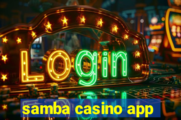 samba casino app