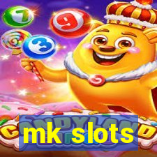 mk slots