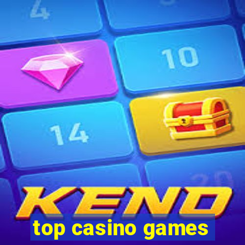 top casino games