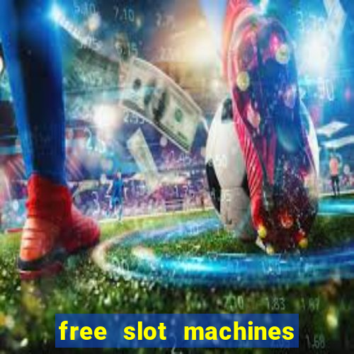 free slot machines without downloading