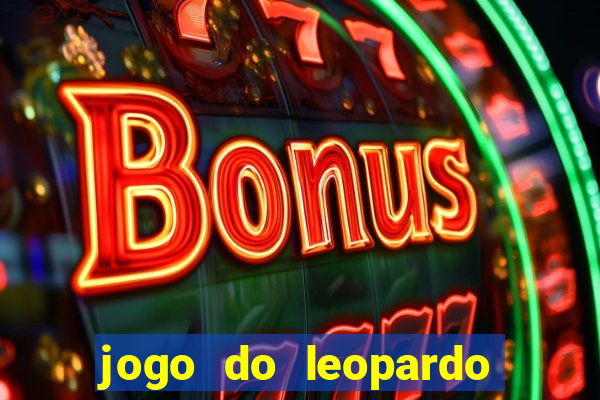 jogo do leopardo da sorte