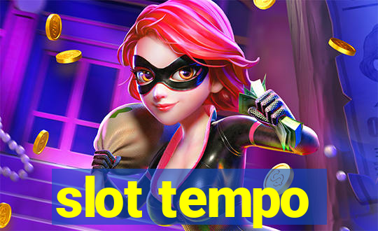 slot tempo