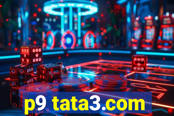 p9 tata3.com