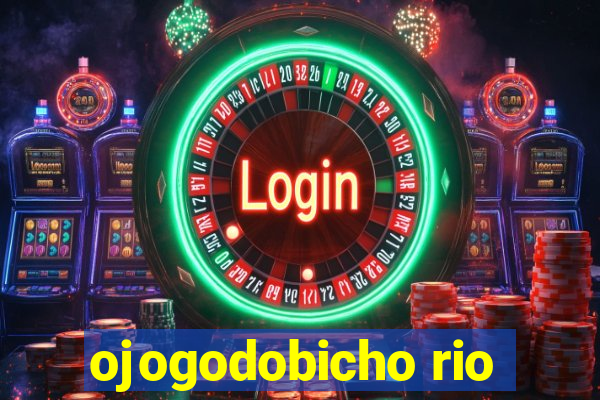 ojogodobicho rio