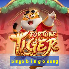 bingo b i n g o song