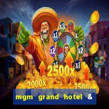 mgm grand hotel & casino address