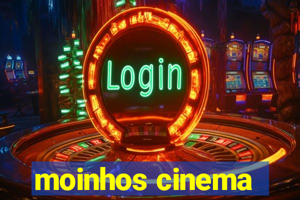 moinhos cinema