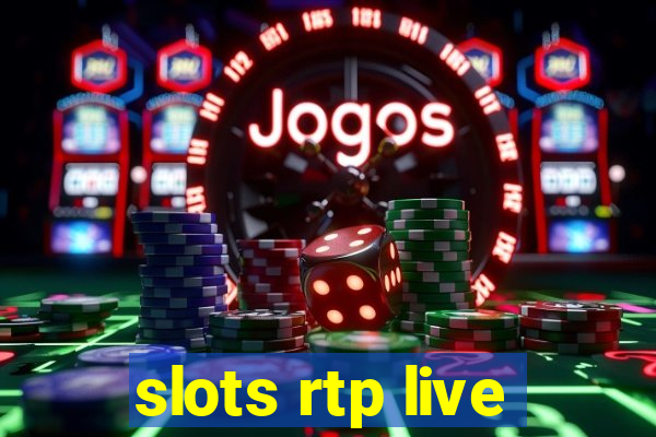 slots rtp live